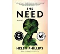 Helen Phillips The Need (Tascabile)