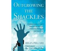 Helen Pollard Outgrowing the Shackles (Tascabile)