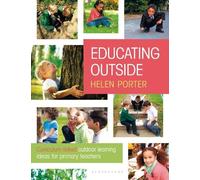 Helen Porter Educating Outside (Tascabile)