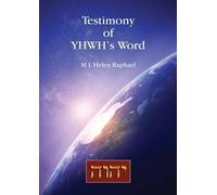 Helen Raphael Testimony of YHWH's Word (Tascabile)
