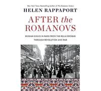 Helen Rappaport After the Romanovs (Tascabile)