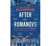 Helen Rappaport After the Romanovs (Tascabile)