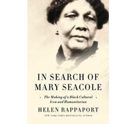 Helen Rappaport In Search of Mary Seacole (Copertina rigida)