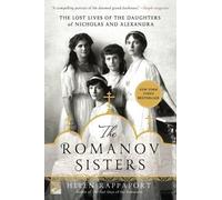 Helen Rappaport The Romanov Sisters (Tascabile)