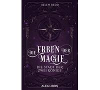 Helen Redd Die Erben der Magie (Tascabile)