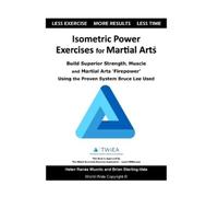 Helen Renee Wuorio Brian Sterli Isometric Power Exercises for Marti (Tascabile)