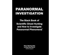 Helen Renee Wuorio Brian Sterling-Vete Paranormal Investigation (Tascabile)