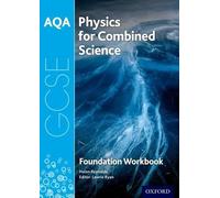 Helen Reynolds AQA GCSE Physics for Combined Science (Trilogy) Workb (Tascabile)