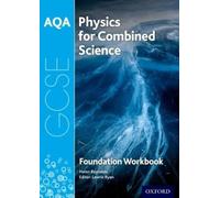 Helen Reynolds AQA GCSE Physics for Combined Science (Trilogy) Workb (Tascabile)