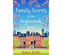 Helen Rolfe Family Secrets at the Inglenook Inn (Tascabile) New York Ever After