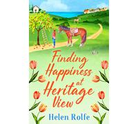 Helen Rolfe Finding Happiness at Heritage View (Copertina rigida) Heritage Cove
