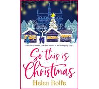 Helen Rolfe So This is Christmas (Tascabile)