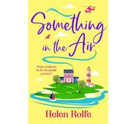 Helen Rolfe Something in the Air (Copertina rigida) Skylarks
