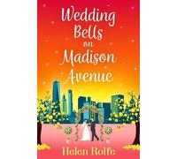 Helen Rolfe Wedding Bells on Madison Avenue (Copertina rigida)