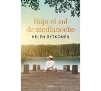 Helen Rytkönen Bajo el sol de medianoche / Under the Midnight Sun (Tascabile)