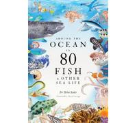 Helen Scales Around the Ocean in 80 Fish and other Sea Life (Copertina rigida)