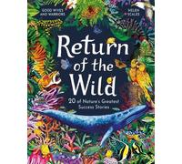 Helen Scales Return of the Wild (Copertina rigida)