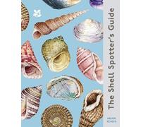 Helen Scales The Shell Spotter’s Guide (Copertina rigida) National Trust