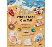Helen Scales What a Shell Can Tell (Copertina rigida)