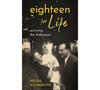 Helen Schamroth Eighteen for life (Tascabile) Holocaust Heritage