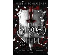 Helen Scheuerer Blood & Steel (Tascabile) Legends of Thezmarr