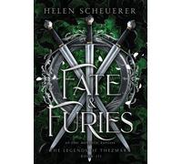 Helen Scheuerer Fate & Furies (Copertina rigida) Legends of Thezmarr