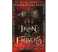 Helen Scheuerer Iron & Embers (Copertina rigida) Ashes of Thezmarr
