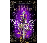 Helen Scheuerer The Shadow Prince (Copertina rigida)