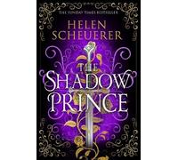 Helen Scheuerer The Shadow Prince (Copertina rigida)