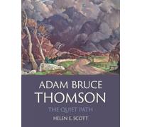 Helen Scott Adam Bruce Thomson (Tascabile)