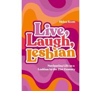 Helen Scott Live, Laugh, Lesbian (Tascabile)