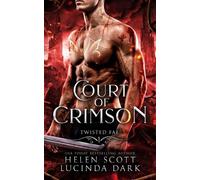 Lucinda Dark, Helen Scott Tyler Donne Ariela Crow Court of Crimso (Tascabile)