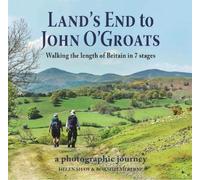 Helen Shaw Bob Shelmerdine Land's End to John O'Groats (Copertina rigida)