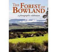 Helen Shaw The Forest of Bowland (Copertina rigida)