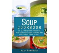 Helen Simmington Soup Cookbook (Tascabile) Soup Cookbook, Soup Cookbook