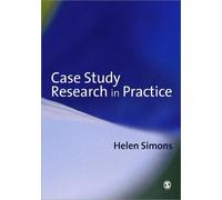 Helen Simons Case Study Research in Practice (Tascabile)