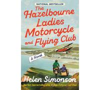 Helen Simonson The Hazelbourne Ladies Motorcycle and Flying Club (Tascabile)