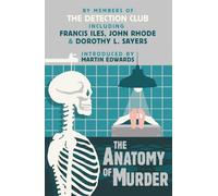 Helen Simpson Francis Iles John Rhode Freeman Wills The Anatomy of (Tascabile)