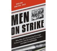 Helen Smith PhD Men on Strike (Tascabile)