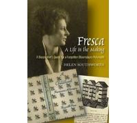 Helen Southworth Fresca A Life in the Making (Copertina rigida)