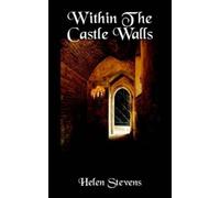 Helen Stevens Within The Castle Walls (Tascabile)