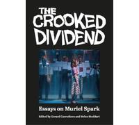 Helen Stoddart The Crooked Dividend (Tascabile) ASLS Occasional Papers