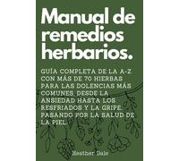 Helen Sutherland Manual de remedios herbarios (Tascabile)