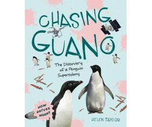 Helen Taylor Chasing Guano (Copertina rigida) How Nature Works