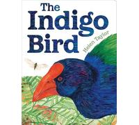 Helen Taylor The Indigo Bird (Libro di cartone)