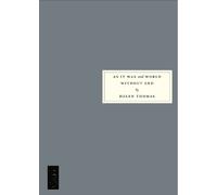 Helen Thomas Isabel Raphael As It Was and World Without End (Tascabile) 142