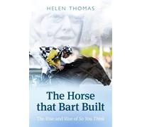 Helen Thomas The Horse That Bart Built (Tascabile)