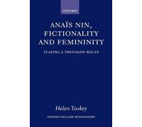 Helen Tookey Anaïs Nin, Fictionality and Femininity (Copertina rigida)