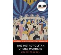 Helen Traubel The Metropolitan Opera Murders (Tascabile)