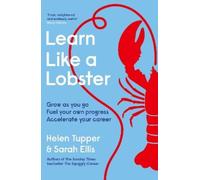 Helen Tupper Sarah Ellis Learn Like a Lobster (Copertina rigida)